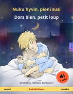 Nuku hyvin, pieni susi – Dors bien, petit loup (suomi – ranska)
