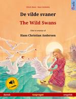 De vilde svaner – The Wild Swans (dansk – engelsk)