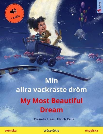 Min allra vackraste dröm – My Most Beautiful Dream (svenska – engelska)