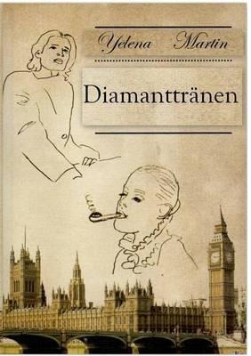 Diamanttranen - Yelena Martin - cover