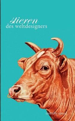 Stieren des Weltdesigners - Timothy Speed - cover