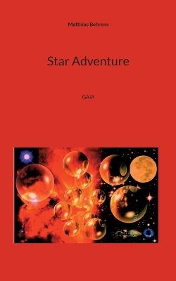 Star Adventure: Gaia - Matthias Behrens - cover