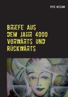 Briefe aus dem Jahr 4000: vorwärts und rückwärts - Peer Gessing - cover