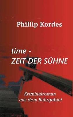 time - Zeit der Sühne - Phillip Kordes - cover