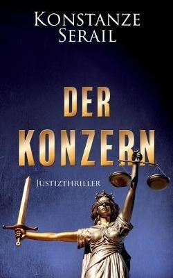Der Konzern - Konstanze Serail - cover