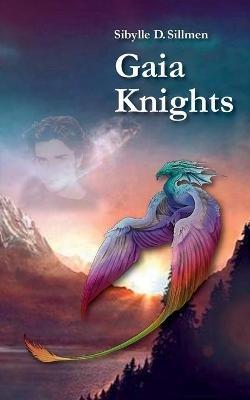 Gaia Knights - Sibylle D Sillmen - cover