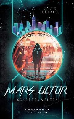 Mars Ultor: Schattenwelten - David Reimer - cover