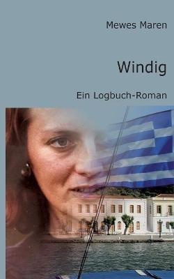 Windig: Ein Logbuch-Roman - Mewes Maren - cover