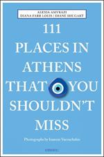 111 Places in Athens That You Shouldn't Miss