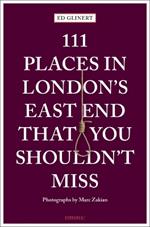 111 Places in London's East End That You Shouldn't Miss