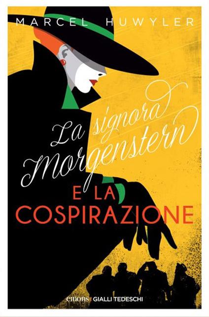 La signora Morgestern e la cospirazione - Marcel Huwyler - copertina