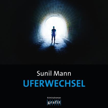 Uferwechsel - Vijai Kumars dritter Fall - Vijay Kumar, Band 3 (Ungekürzt)