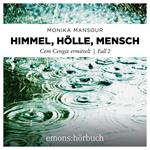 Himmel, Hölle, Mensch - Cem Cengiz ermittelt, Fall 1 (Ungekürzt)