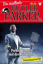 Parker kontert mit der Rückhand