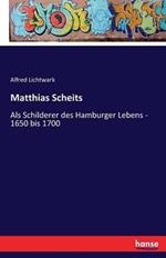 Matthias Scheits: Als Schilderer des Hamburger Lebens - 1650 bis 1700