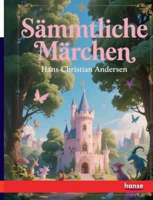 Sämmtliche Märchen - H C (Hans Christian) Andersen - cover