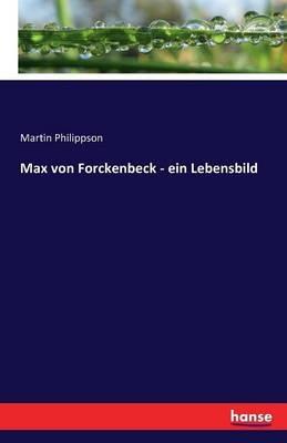 Max von Forckenbeck - ein Lebensbild - Martin Philippson - cover