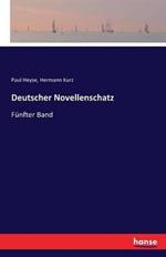 Deutscher Novellenschatz: Fünfter Band
