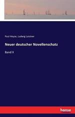 Neuer deutscher Novellenschatz: Band X