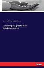 Sammlung der griechischen Dialekt-Inschriften