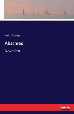 Abschied: Novellen - Heinz Tovote - cover