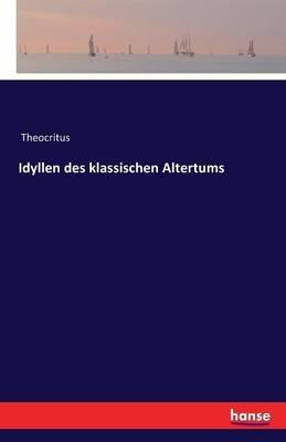 Idyllen des klassischen Altertums - Theocritus - cover