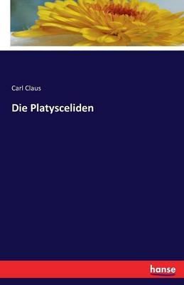 Die Platysceliden - Carl Claus - cover