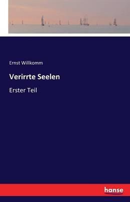 Verirrte Seelen: Erster Teil - Ernst Willkomm - cover