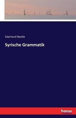 Syrische Grammatik - Eberhard Nestle - cover