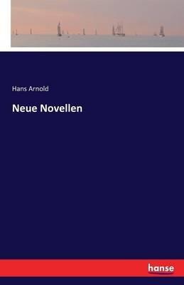 Neue Novellen - Hans Arnold - cover