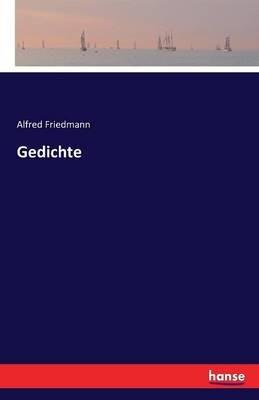 Gedichte - Alfred Friedmann - cover