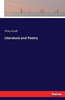 Literature and Poetry - Philip Schaff - cover
