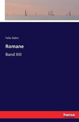 Romane: Band XIII - Felix Dahn - cover