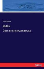 Helim: UEber die Seelenwanderung
