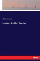 Lessing. Schiller. Goethe - Moriz Carriere - cover