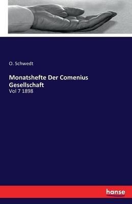 Monatshefte Der Comenius Gesellschaft: Vol 7 1898 - O Schwedt - cover