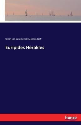 Euripides Herakles - Ulrich Von Wilamowitz-Moellendorff - cover