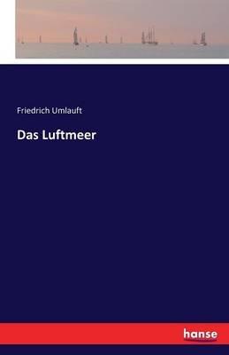 Das Luftmeer - Friedrich Umlauft - cover