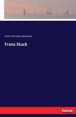 Franz Stuck - Franz Hermann Meissner - cover