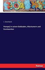 Pompeji in seinen Gebäuden, Altertumern und Kunstwerken