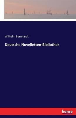 Deutsche Novelletten-Bibliothek - Wilhelm Bernhardt - cover