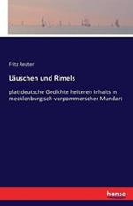 Lauschen und Rimels: plattdeutsche Gedichte heiteren Inhalts in mecklenburgisch-vorpommerscher Mundart