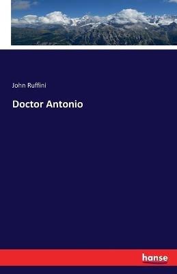 Doctor Antonio - John Ruffini - cover