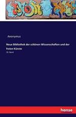Neue Bibliothek der schönen Wissenschaften und der freien Künste: 19. Band