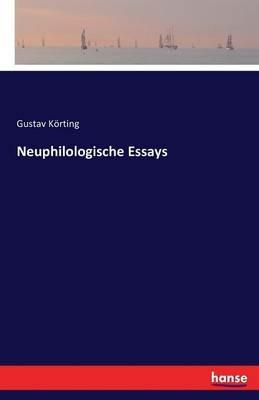 Neuphilologische Essays - Gustav Körting - cover