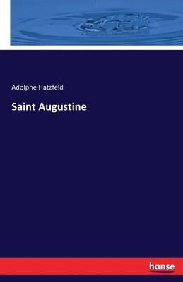 Saint Augustine - Adolphe Hatzfeld - cover