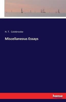 Miscellaneous Essays - H T Colebrooke - cover