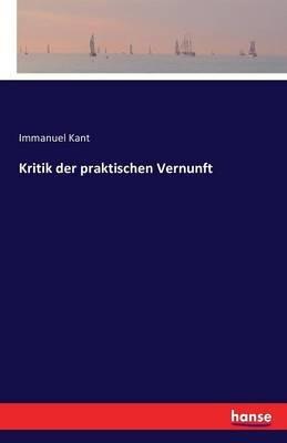 Kritik der praktischen Vernunft - Immanuel Kant - cover