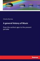 A general history of Music: from the earliest ages to the present periode - Charles Burney - cover