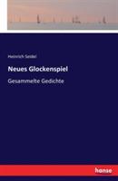 Neues Glockenspiel: Gesammelte Gedichte - Heinrich Seidel - cover